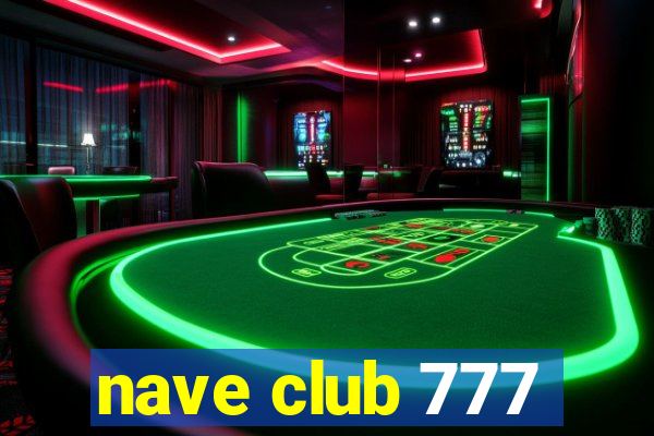 nave club 777